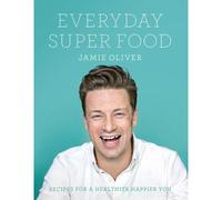 Everyday super food - Jamie Oliver - Michael Joseph - broché - Livre