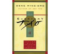 Everyday Tao by Deng MingDao Paperback Book Ming-Dao Deng (Auteur)
