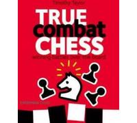 Everyman chess : True combat chess : winning battles over the board by Timothy