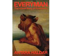Everyman The Untold Story of Economics - Antara Haldar - Avid Reader Press / Simon & Schuster - ebook (ePub) - Livre