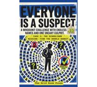 EVERYONE AT THE SCHOOLYARD IS A SUSPECT: Case 2: The Schoolyard - Mission: Find the Doodle Bandit A Whodunit Challenge with Endless Names