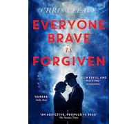 Everyone Brave Is Forgiven
