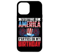 Everyone in America Party on My Birthday Coque pour iPhone 12 Pro Max