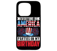 Everyone in America Party on My Birthday Coque pour iPhone 15 Pro