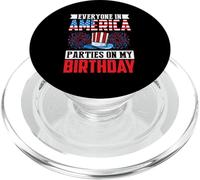 Everyone in America Party on My Birthday PopSockets PopGrip pour MagSafe