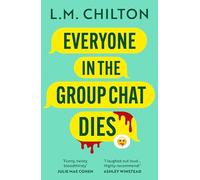 Everyone in the Group Chat Dies: The addictive serial killer thriller that has everyone laughing