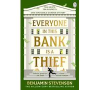 Everyone In This Bank Is A Thief: The witty new mystery from the bestselling author of the Ernest Cunningham series