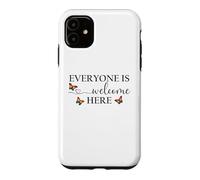Everyone is Welcome Here Pride Sign Lesbian Butterfly Pride Coque pour iPhone 11