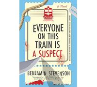 Everyone on This Train Is a Suspect: A Locked Room Murder Mystery Aboard a Train