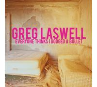 Everyone Thinks I Dodged A Bullet by Greg Laswell [Audio CD] NEUF