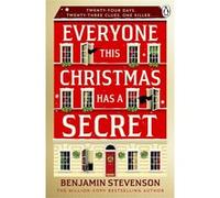 Everyone this Christmas has a secret Benjamin Stevenson (Auteur), James Mills-Hicks (Illustration)