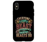 Everyone Wants to Be A Beast Until It's Time to Act - Coque pour iPhone X/XS