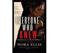 Everyone Who Knew - Nora Ellis - Blue Shoes Publishing LLC - ebook (ePub) - Livre