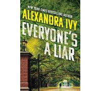 Everyone's a Liar - Alexandra Ivy - Kensington books - ebook (ePub) - Livre
