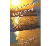 Everyones Wish: Poems to Motivate and Inspire