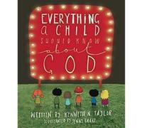 Everything a Child Should Know About God - [Livre en VO] Kenneth N Taylor & Jenny Brake (Auteur)