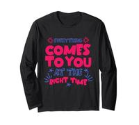 Everything At The Right Time Positive Quote Motivational Manche Longue