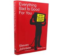 Everything Bad Is Good For You: How Today's Pop Culture Is Actually Making Us Smarter