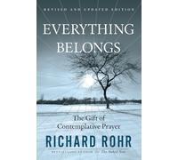 Everything Belongs: The Gift of Contemplative Prayer