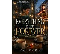Everything But Forever: Being wanted is not the same as being chosen
