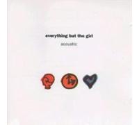 Everything But the Girl – Acoustic – Import – Atlantic Bicycle