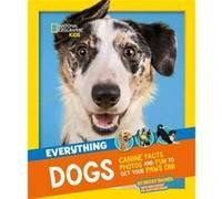 Everything Dogs by National Geographic Kids Paperback Book National Geographic Kids (Auteur)