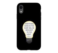 Everything Done in The Dark Luke 8 17 Design inspirant Coque pour iPhone XR