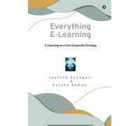 Everything E-Learning: E-Learning as a Core Corporate Strategy