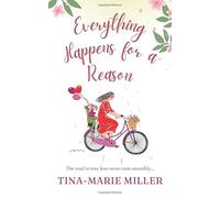 Everything Happens for a Reason