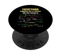 Everything Happens for A Reason Théorie du Chaos Mathématiques drôles PopSockets PopGrip Adhésif