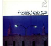 Everything happens to me - Edition remasterisée CD