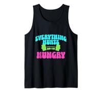 Everything Hurts and I Am Hungry Gym Motivation Design Débardeur