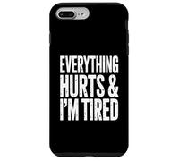 Everything Hurts, and I am Tired Coque pour iPhone 7 Plus/8 Plus
