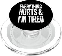 Everything Hurts, and I am Tired PopSockets PopGrip pour MagSafe