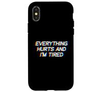 Everything Hurts and I'm Tired EDM Rave Festival Coque pour iPhone X/XS