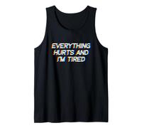 Everything Hurts and I'm Tired EDM Rave Festival Débardeur