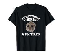 Everything Hurts and Im Tired Sad Hamster Meme Lover T-Shirt