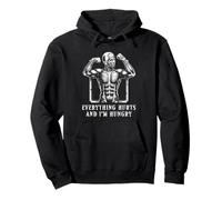 Everything Hurts - Funny Hungry Sore Muscles Haltérophilie Sweat à Capuche