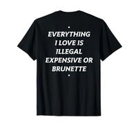 Everything I Love is... Brunette X Only Love Date Fans T-Shirt