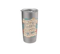 Everything I Love Is Illegal Expensive Or Blonde Hommes Gobelet isotherme en acier inoxydable double paroi