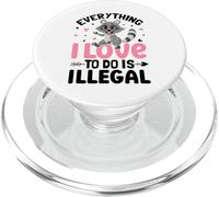 Everything I Love to Do is Illegal PopSockets PopGrip pour MagSafe