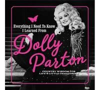 Everything I Need to Know I Learned from Dolly Parton by Editors of Media Lab Books Editors of Media Lab Books (Auteur)