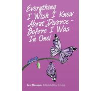 Everything I Wish I Knew About Divorce - Before I Was In One!