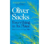 Everything in Its Place: First Loves and Last Tales