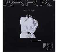 Everything in Quotes Plus Dark/Light [Import]