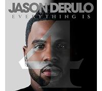 Everything Is 4 (Explicit) by Jason Derulo (2016-07-28)