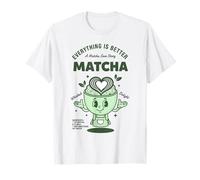 Everything is Better Matcha Love Story Delight Thé Vert T-Shirt
