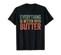 Everything is Better with Butter T-Shirt Graphique avec Valeur, Homme, Noir, L