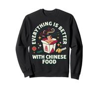 Everything is Better with Chinese Food Plats À Emporter Sweatshirt