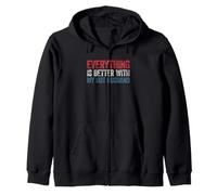 Everything is Better with My Hot Husband Sweat à Capuche